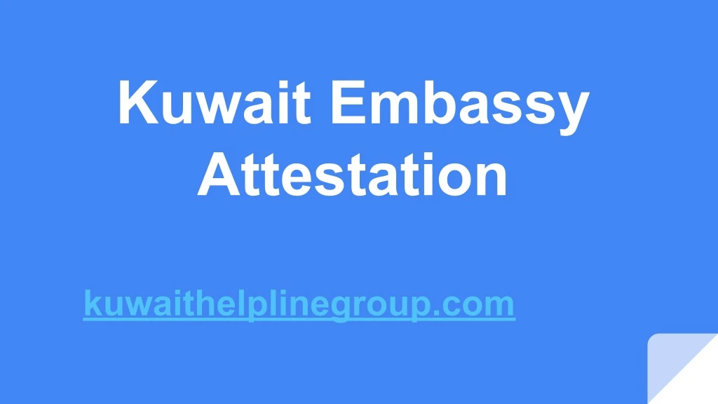 kuwait embassy attestation