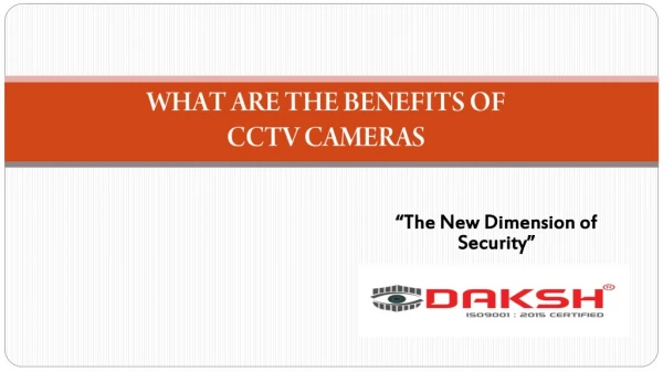 WHAT ARE THE BENEFITS OF CCTV CAMERA