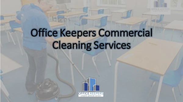 Office Keepers Commercial Cleaning Services
