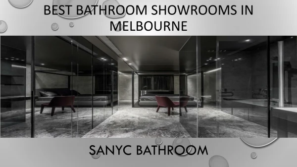 Best Bathroom Showrooms in Melbourne - Sanyc Bathroom