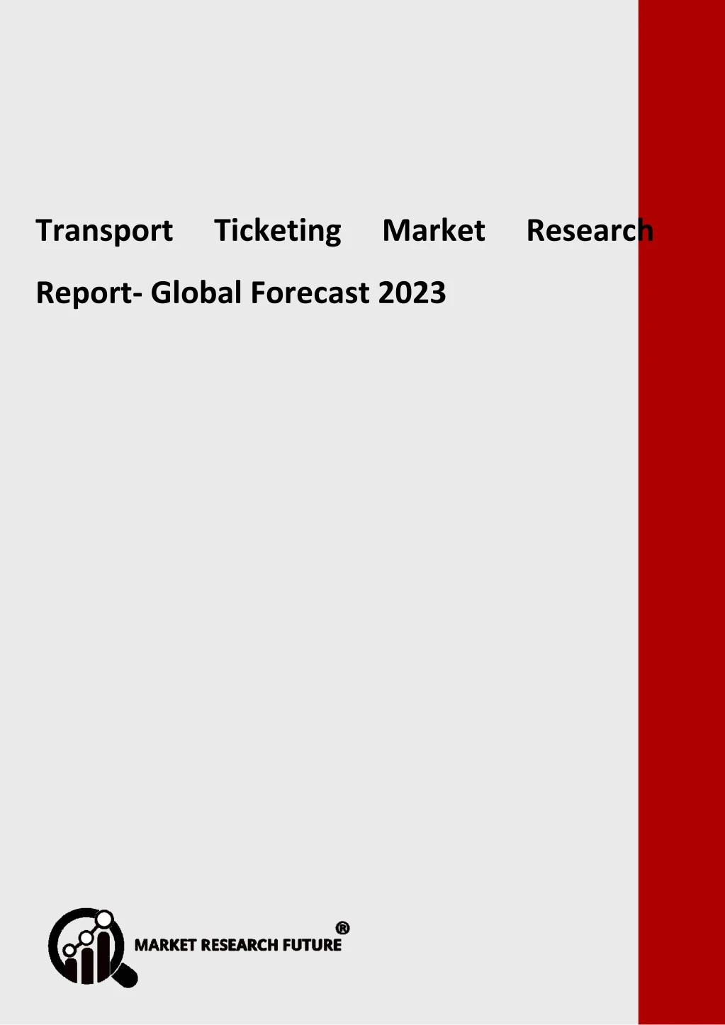 transport ticketing market research report global