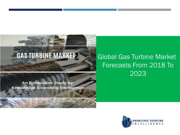 An Extensive Study on Global Gas Turbine Market