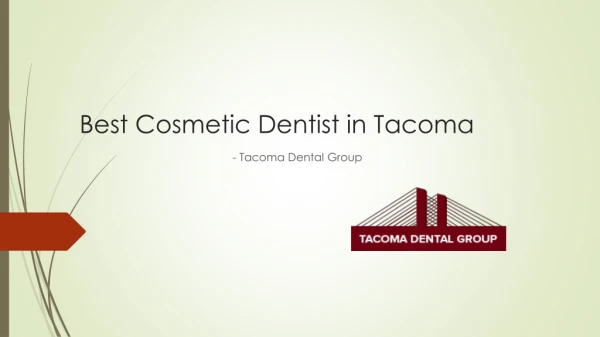 Best Cosmetic Dentist in Tacoma