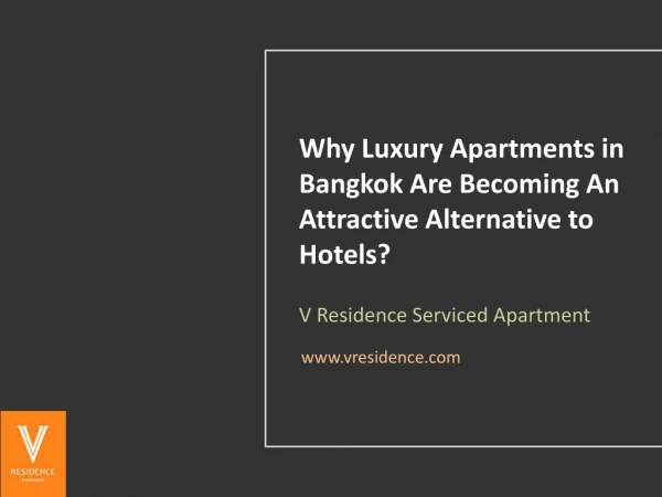 Why Luxury Apartments in Bangkok Are Becoming An Attractive Alternative to Hotels?