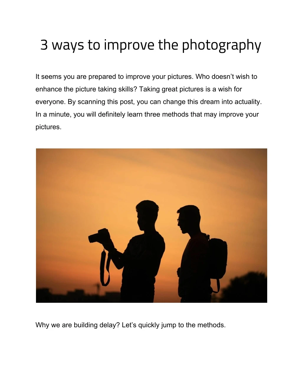 3 ways to improve the photography