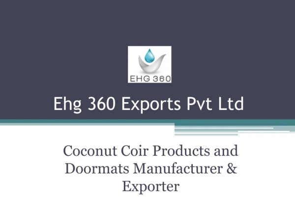 Coconut Coir Products and Doormats Manufacturer & Exporter