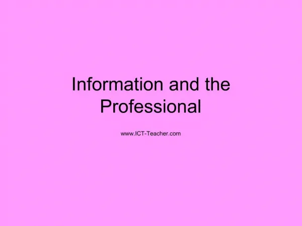 Information and the Professional
