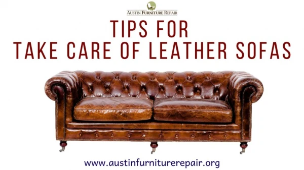 Tips To Take Care Of Leather Sofas