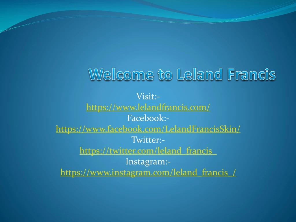welcome to leland francis