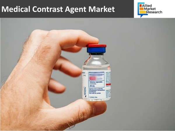 Medical Contrast Agent Market expected to Grow faster with key winning strategies