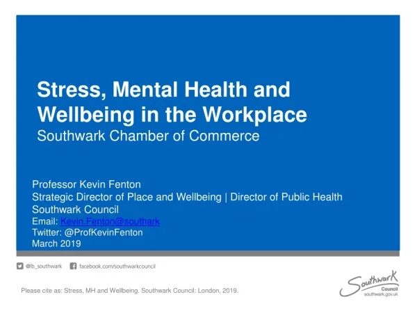 Stress, Mental Health and Wellbeing in the Workplace Southwark Chamber of Commerce