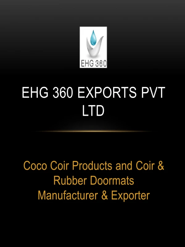Coco Coir Products and Coir & Rubber Doormats Manufacturer & Exporter