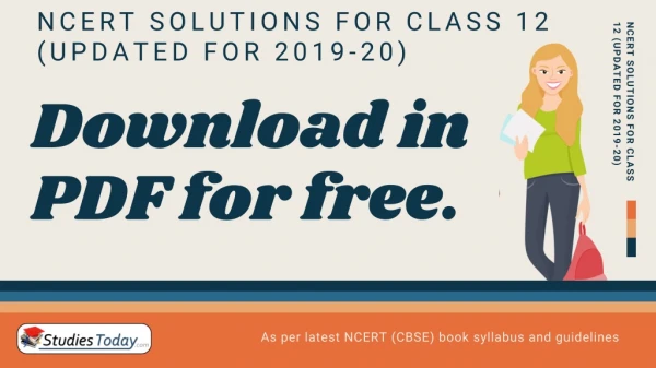 NCERT Solutions for Class 12 (Updated for 2019-20)