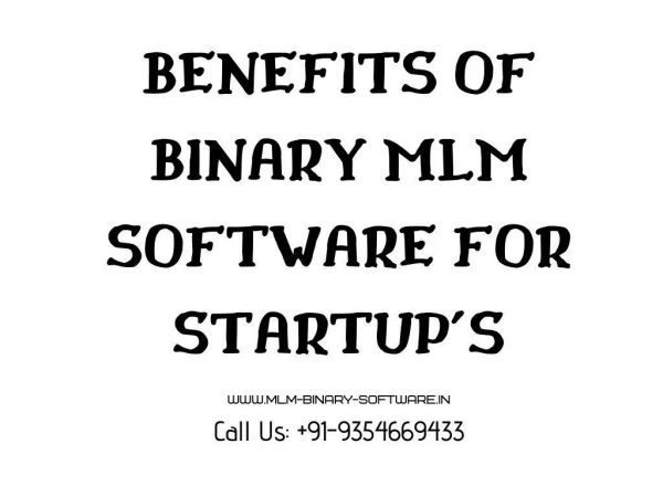 Benefits Of Binary Mlm Software For Startup | MLM  Software Company |  91-9354669433