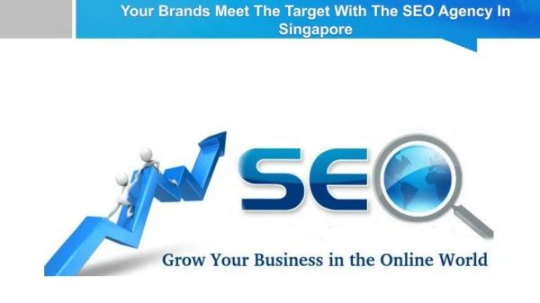 Your Brands Meet The Target With The SEO Agency In Singapore