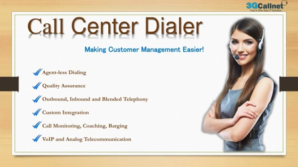 Choose the best call center dialer to empower you to manage your business phone conversations efficiently