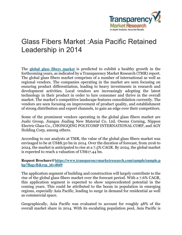 Glass Fibers Market :Asia Pacific Retained Leadership in 2014