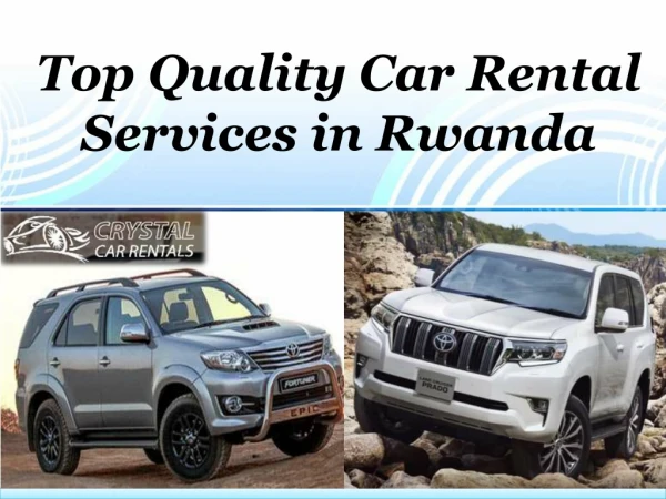 Top Quality Car Rental Services in Rwanda