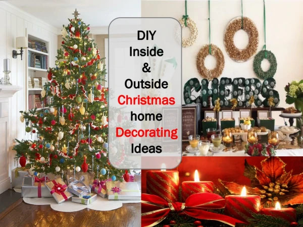DIY Inside and Outside Christmas home Decorating Ideas |  91-9717473118
