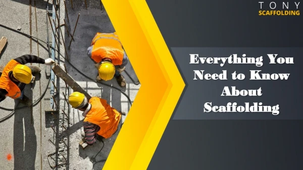 Everything You Need to Know About Scaffolding