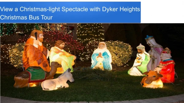 View a Christmas-light Spectacle with Dyker Heights Christmas Bus Tour