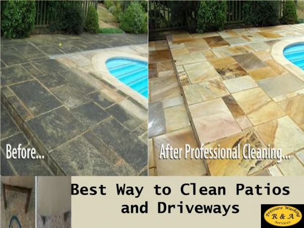 Best Way to Clean Patios and Driveways