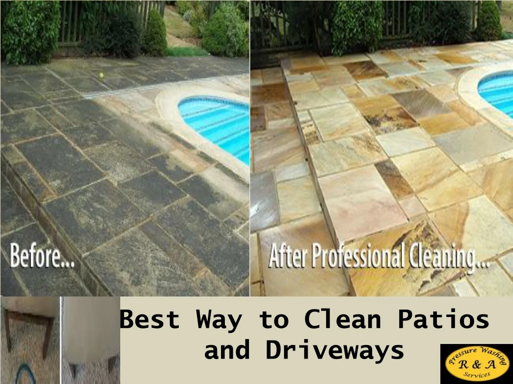 best way to clean patios and driveways