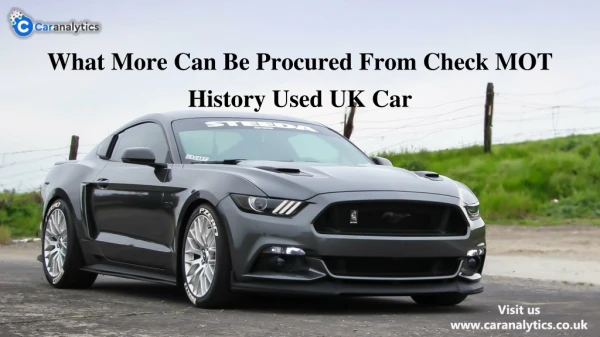 What More Can Be Procured From Check MOT History Used UK Car?