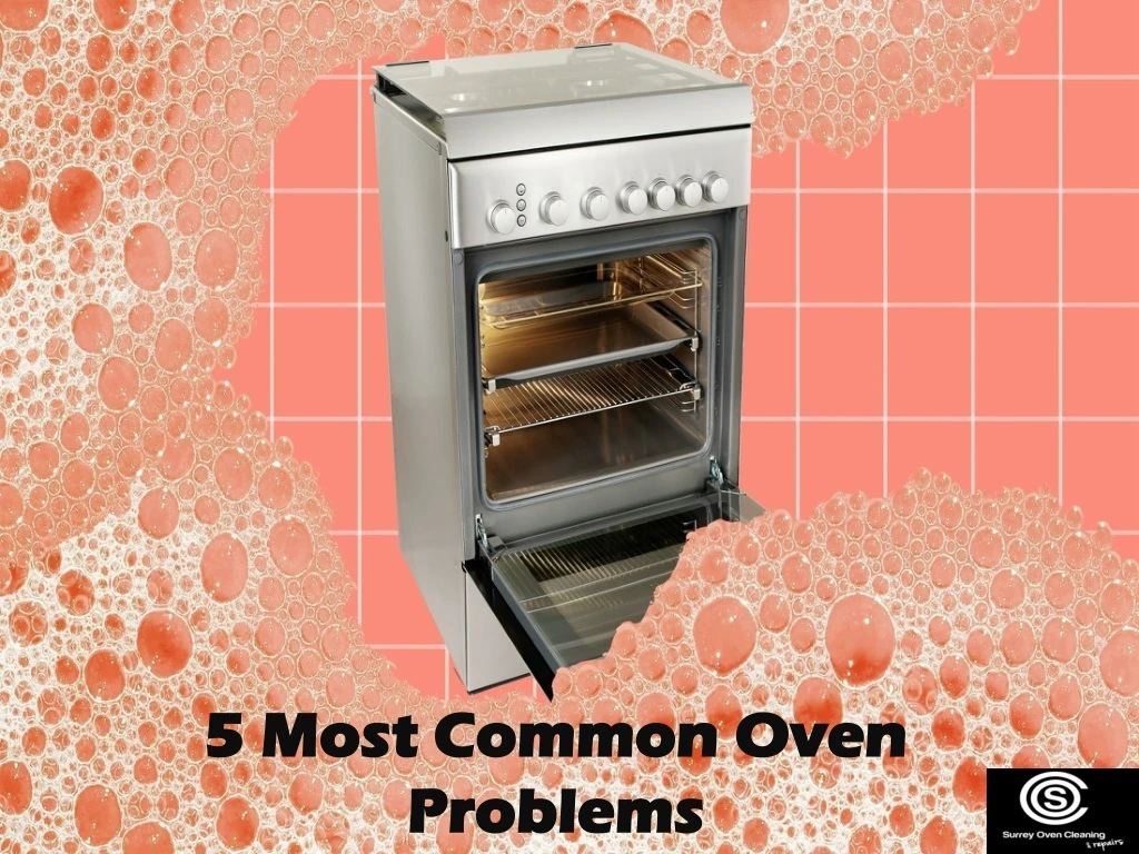 5 most common oven 5 most common oven problems