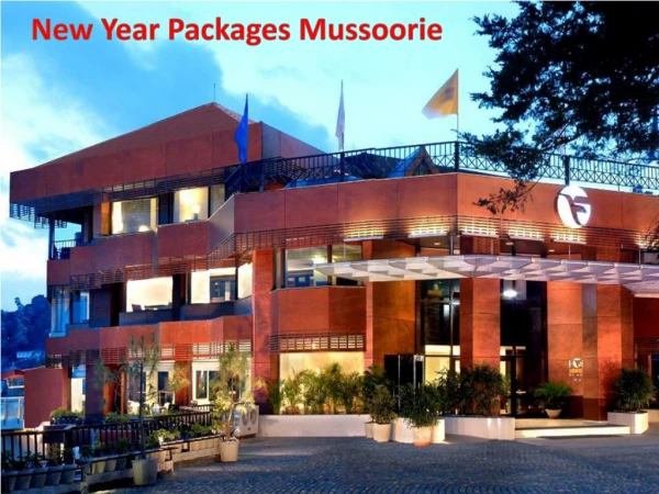 New Year Packages in Mussoorie | New Year Packages 2020 in Mussoorie