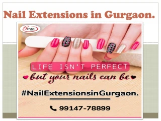 Nail Salon Near me | Nail Extension in Gurgaon - slide 1