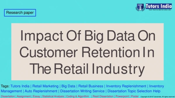 Impact of Big Data on Customer Retention in the Retail Industry