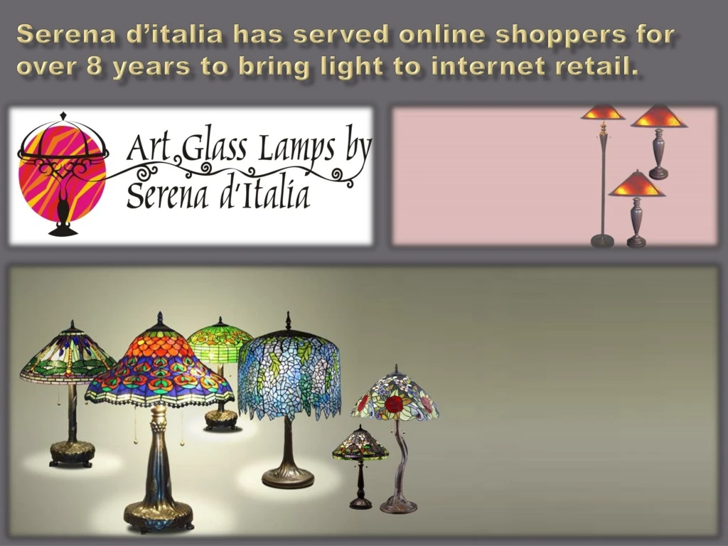 serena d italia has served online shoppers for over 8 years to bring light to internet retail