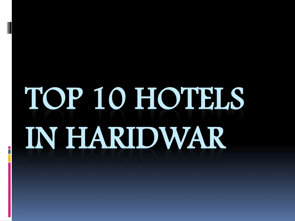 top 10 hotels in haridwar