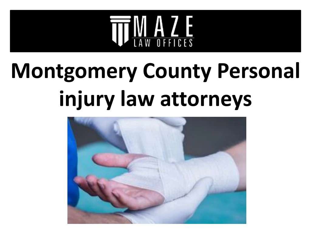 montgomery county personal injury law attorneys