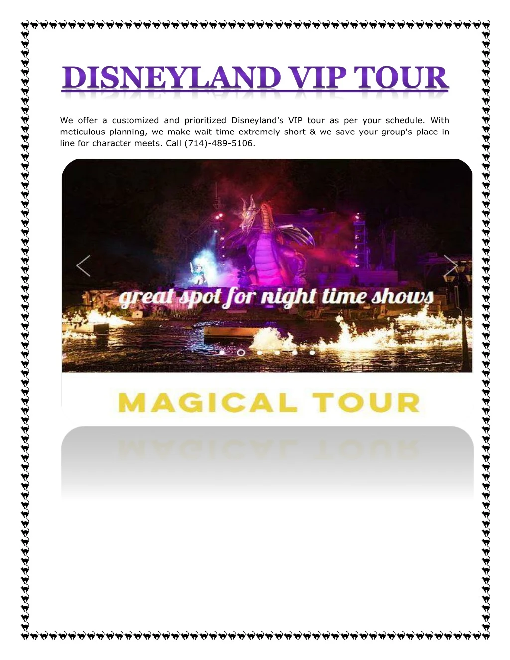 we offer a customized and prioritized disneyland