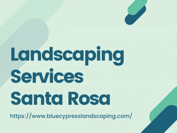 Landscaping Services Santa Rosa