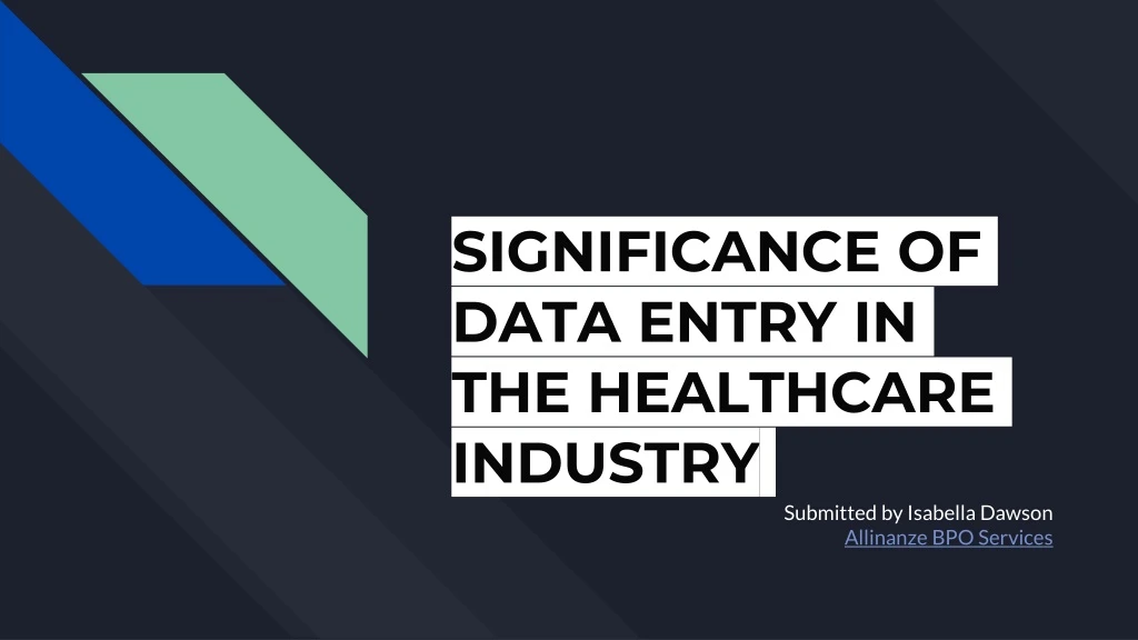 significance of data entry in the healthcare industry