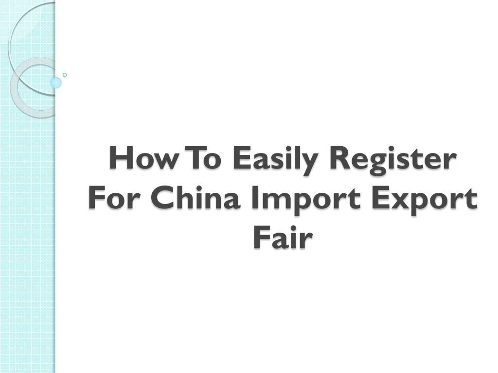how to easily register for china import export fair