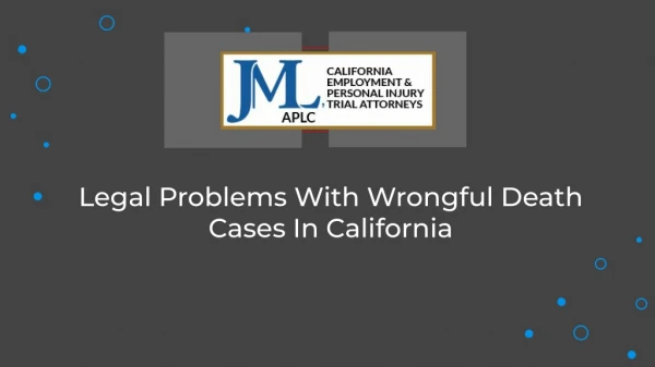 legal problems with wrongful death cases