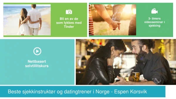 Norges fremste sjekk- og datinginstruktør - Espen Korsvik