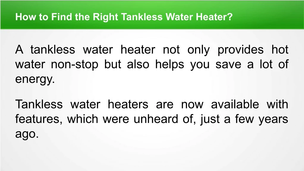 how to find the right tankless water heater