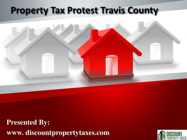 Property Tax Protest Travis County | Discountpropertytaxes