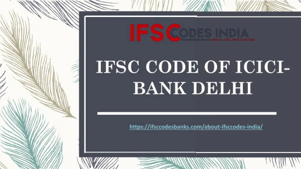 IFSC CODE OF ICICI-BANK DELHI