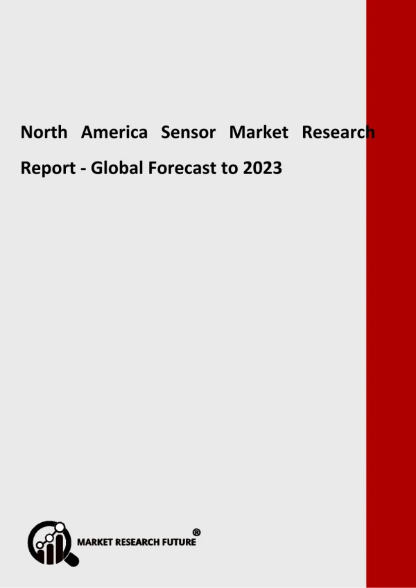 North America Sensor Market Size, Share, Growth and Forecast to 2023
