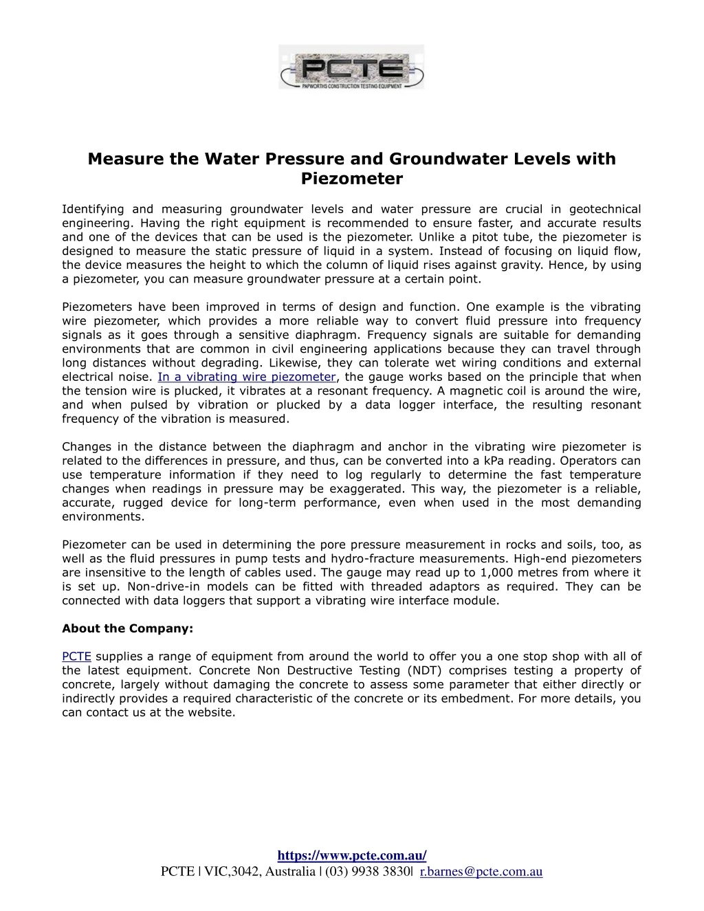 measure the water pressure and groundwater levels