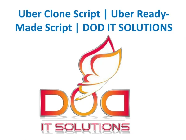 Uber Clone Script | Uber Ready-Made Script | DOD IT SOLUTIONS