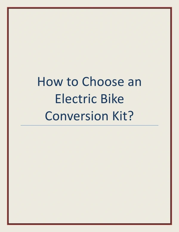 How to Choose an Electric Bike Conversion Kit?
