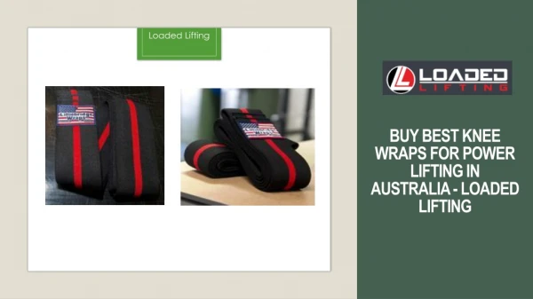 Buy Best Knee Wraps for Powerlifting in Australia - Loaded Lifting